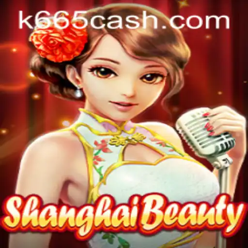 ShanghaiBeauty: A Inovação e Estratégia por Trás do Popular Jogo com K665.COM